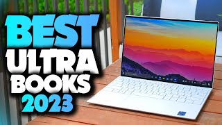 Best Ultrabooks 2023  The Only 5 You Should Consider Today [upl. by Vergil]