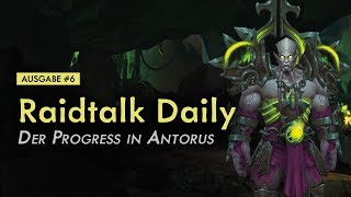 Raidtalk Daily Antorus 6  Weitere Aggramar Firstkills [upl. by Arlinda580]