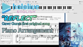 【Hololive】REFLECT  Gawr GuraPiano Arrangement （噶嗚·古拉原創曲「倒映」鋼琴改編）GURABIRTHDAY2021 [upl. by Bidget360]