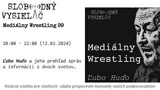 Mediálny Wrestling 99 [upl. by Yeznil345]