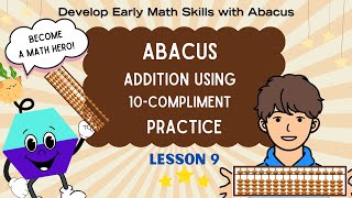 Abacus tutorial for beginners and kids Lesson 9 Practice Addition with 10Complement [upl. by Melanie]