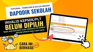 CARA MENGATASI INVALID GTK DI APLIKASI DAPODIK  KEPALA SEKOLAH PLT BELUM DIPILIH [upl. by Arrad560]