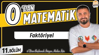 Faktöriyel  11BÖLÜM Konu Anlatımı  0 DAN MATEMATİK [upl. by Asreht]