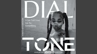 Dial tone [upl. by Dnalrag]