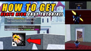 Steps to get Death Step in Blox Fruits  SUPER EASY  Paano kumuha ng DEATH STEP KICK 2024 Tutorial [upl. by Dillon]