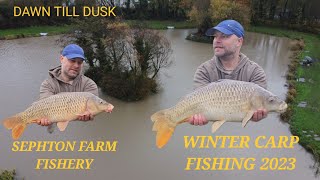 SEPHTON FARM FISHERY  DAWN TILL DUSK  WINTER CARP FISHING 2023 [upl. by Ydner]