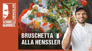 Schnelles Bruschetta alla Henssler Rezept von Steffen Henssler [upl. by Atekin567]