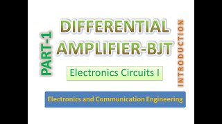 Differential Amplifier BJT  Part 1 [upl. by Loseff352]