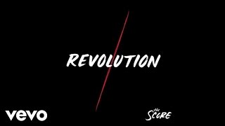 The Score  Revolution Official Audio [upl. by Filmore]