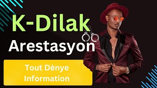 KDilak Arestasyon Tout Dènye Information kadilak [upl. by Burnsed]