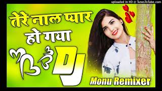 Aisa Tenu Pyar Na Karna Duniya Se Nahin Darna  Tere Naal Pyar Ho Gaya 💞 Dj Remix Song 💞 Dj Shivam [upl. by Rihaz]