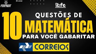 Concurso dos Correios 10 Questões de Matemática que Você PRECISA Saber [upl. by Nadiya]