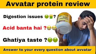 Avvatar whey protein review  digestion issues  Taste kaisa hai   Result kaise hai [upl. by Gwendolyn325]