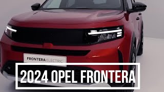 🔴Opel Frontera 2024 prezzo immagini e caratteristiche del SUV📽️ [upl. by Tortosa]