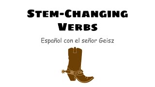 StemChanging Verbs [upl. by Atiuqrehs233]