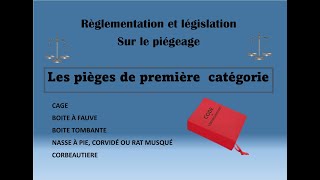 réglementation sur le piégeage les pièges de première catégorie [upl. by Adgam]