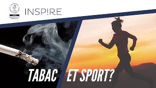 INSPIRE  Tabac et Sport [upl. by Etnaled]