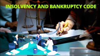 Insolvency and Bankruptcy Code Overhaul insolvencylaw [upl. by Chaworth]