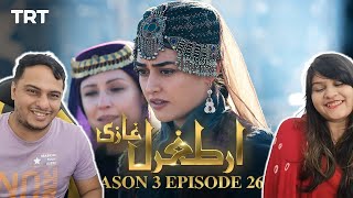 Ertugrul Ghazi Urdu  Episode 26  Season 3 Reaction [upl. by Ehcsrop]