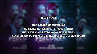 Alex Rose  Percocet Remix  Letra feat Lenny Tavárez Chris Wandell amp Quimico Ultra Mega [upl. by Keyser524]