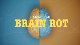 Brain Rot  Short Film [upl. by Odnomor]