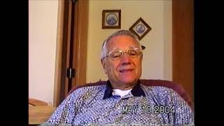 Story of Don Martinson recorded by Kathy May 10 2004 PART 4 [upl. by Anivlac745]