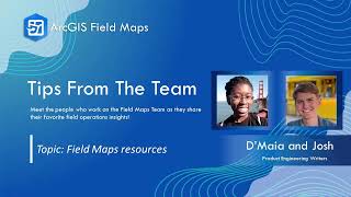 Field Maps Resources  ArcGIS Field Maps Tips [upl. by Arul]