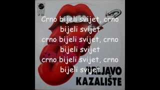 Prljavo Kazaliste  Crno bijeli svijet sa tekstom  with lyrics [upl. by Namor]