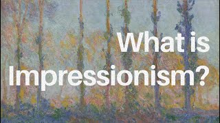 What is Impressionism [upl. by Emilie524]