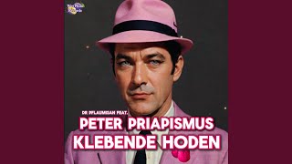 Klebende Hoden feat Peter Priapismus [upl. by Ruffi]