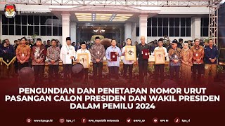 Pengundian dan Penetapan Nomor Urut Pasangan Calon Presiden dan Wakil Presiden dalam Pemilu 2024 [upl. by Lemhar]