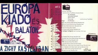 Európa Kiadó és Balaton a Zichy Kastélyban  1986 CD2 FULL ALBUM [upl. by Enomar]