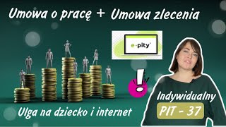 2 Как заполнить и подать PIT37 через ePIT работая на умове о праце и умове злецения [upl. by Ihtak958]