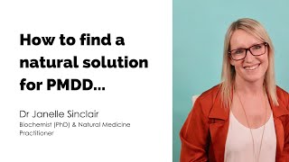 How to find a natural solution for PMDD  webinar by Dr Janelle Sinclair [upl. by Norrag]