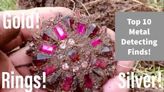 Top 10 Metal Detecting Finds Gold amp Silver Rings amp So Much More [upl. by Bradshaw]