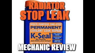 K Seal Coolant Leak  Mechanic Review  Does It Work [upl. by Chan]