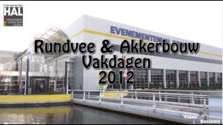 Rundvee en Akkerbouw vakbeurs Evenementenhal Gorinchem [upl. by Agni]