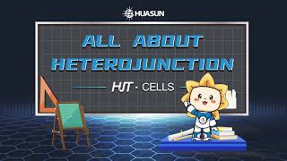 Only 4 Steps Witness the Birth of a Huasun Heterojunction Solar Cell [upl. by Rogovy114]