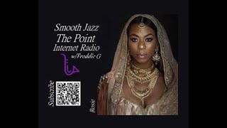 The Point Smooth Jazz Internet Radio 052224 [upl. by Dnalel868]