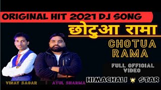 Himachali Song CHOTUA RAMA latest Pahadi Video Pahari Song [upl. by Brien]