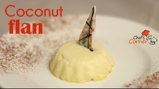 Coconut flan  Ventuno ChefsCorner [upl. by Bramwell]