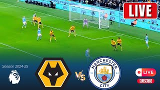 WOLVES vs MANCHESTER CITY EPL Live  PREMIER LEAGUE 202425  VIDEO GAME SIMULATION [upl. by Loralee910]