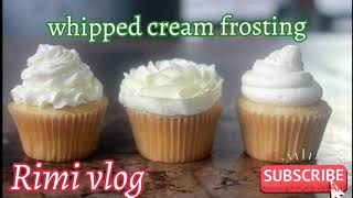 Whipped cream frosting Cake cream recipeRimi vlog [upl. by Aili]