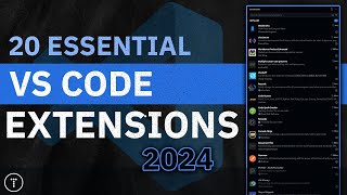 20 Essential VS Code Extensions In 2024 [upl. by Satterfield20]