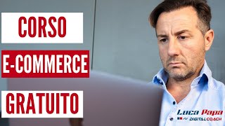 CORSO ECOMMERCE gratuito in 25 Minuti [upl. by Yrrab624]