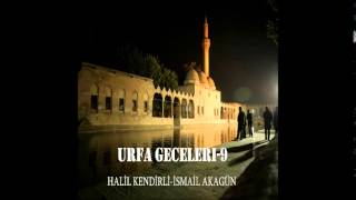 Urfa Geceleri  Halil Kendirli  Mezarımın Taşı Urfaya Karşı Deka Müzik [upl. by Digirb698]