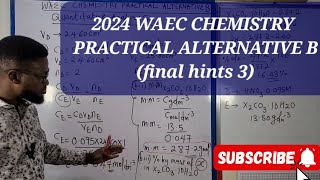 2024 WAEC CHEMISTRY PRACTICAL ALTERNATIVE B final hints 3 [upl. by Yrdua]