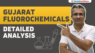 Gujarat Fluorochemicals Detailed analysis [upl. by Ophelie]