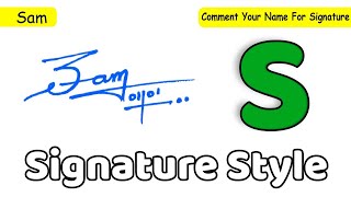 ✔️ Sam Name Signature Style Request Done [upl. by Keegan]