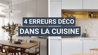 4 erreurs déco dans la cuisine  tendance  couleur  astuces [upl. by Buckie]